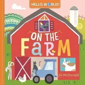 HELLO  WORLD  ON THE FARM