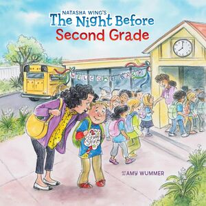 THE NIGHT BEFORE SECOND GRADE