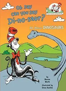CITHLL: OH SAY CAN YOU SAY DINOSAUR?: ALL ABOUT DINOSAURS