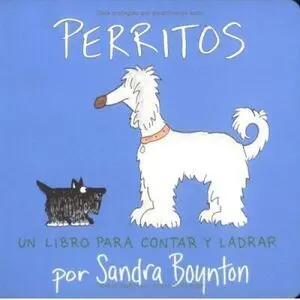 PERRITOS: UN LIBRO PARA CONTAR Y LADRAR