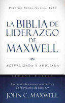 LA BIBLIA DE LIDERAZGO DE MAXWELL