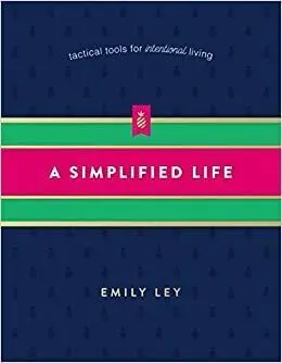 A SIMPLIFIED LIFE