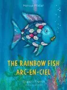 RAINBOW FISH ARC-EN-CIEL, BILINGUAL (ENGLISH - FRENCH)