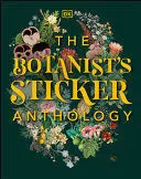 THE BOTANIST'S STICKER ANTHOLOGY