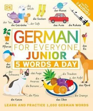 GERMAN FOR EVERYONE JUNIOR: 5 WORDS A DAY