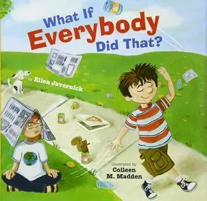 WHAT IF EVERYBODY DID THAT