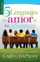 LOS CINCO LENGUAJES DEL AMOR DE LOS JOVENES