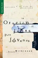 ORACION DE JABES PARA JOVENES