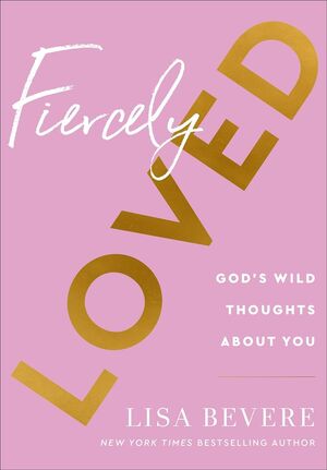 FIERCELY LOVED