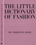 THE LITTLE DICTIONARY OF FASHION