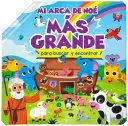 MI ARCA DE NOE MAS GRANDE PARA BUSCAR Y ENCONTRAR (MY BIGGER SEARCH AND FIND BIBLE: NOAH'S ARK)