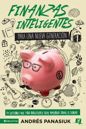 FINANZAS INTELIGENTES PARA UNA NUEVA GENERACIÓN