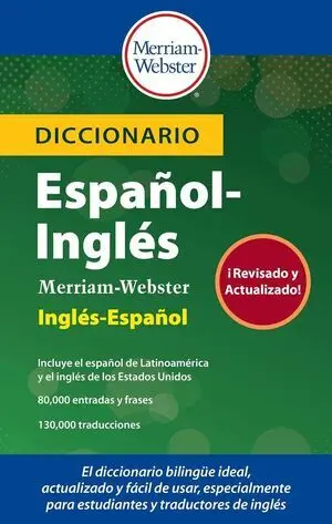 MERRIAM-WEBSTER DICCIONARIO ESPAÑOL-INGLÉS