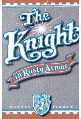 KNIGHT IN RUSTY ARMOR