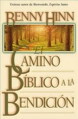 CAMINO BIBLICO A LA BENDICION