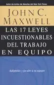 17 LEYES INCUESTIONABLES DEL TRABAJO EN EQUIPO