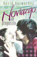 NOVIAZGO CON PROPÓSITO