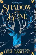 SHADOW AND BONE 1: SHADOW AND BONE