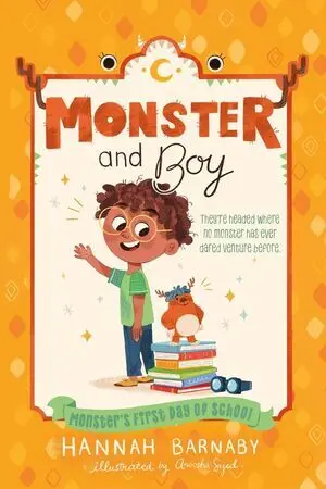 MONSTER AND BOY: MONSTER'S FIRST DAY OF SCHOOL