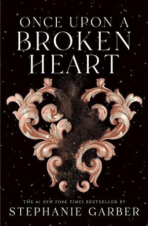 ONCE UPON A BROKEN HEART 1: ONCE UPON A BROKEN HEART