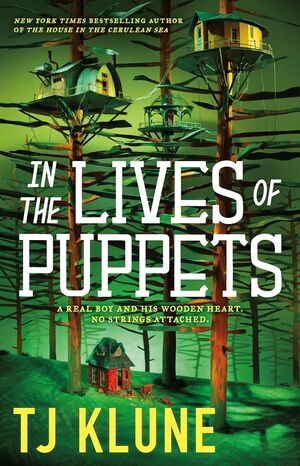 IN THE LIVES OF PUPPETS