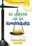 EL DELITO DE LA LIMONADA