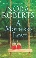 A MOTHER'S LOVE