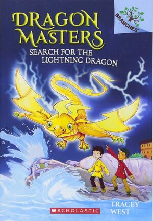 DRAGON MASTERS 7: SEARCH FOR THE LIGHTNING DRAGON