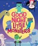GOOD NIGHT, LITTLE MONSTERS