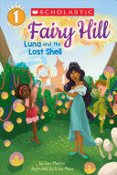 FAIRY HILL. LUNA AND THE LOST SHELL