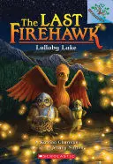 LAST FIREHAWK 4: LULLABY LAKE