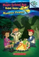 MONSTER POWER : EXPLORING RENEWABLE ENERGY: A BRANCHES BOOK
