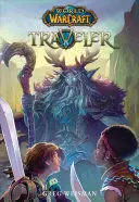 WORLD OF WARCRAFT TRAVELER 1: TRAVELER