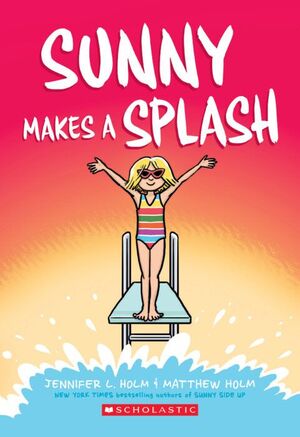 SUNNY MAKES A SPLASH