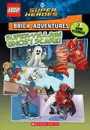 SUPER-VILLAIN GHOST SCARE!