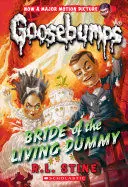 BRIDE OF THE LIVING DUMMY. GOOSEBUMPS