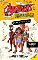 AVENGERS ASSEMBLY 1: ORIENTATION
