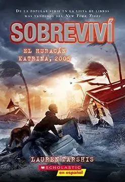 SOBREVIVÍ EL HURACÁN KATRINA, 2005
