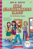 THE BABY-SITTERS CLUB 3:THE TRUTH ABOUT STACEY