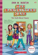 THE BABY-SITTERS CLUB 3: THE TRUTH ABOUT STACEY