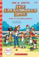 THE BABY-SITTERS CLUB 20: KRISTY AND THE WALKING DISASTER