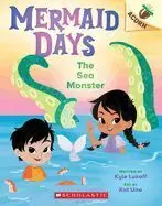 THE SEA MONSTER: AN ACORN BOOK (MERMAID DAYS #2)