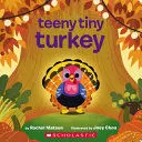TEENY TINY TURKEY