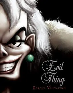 VILLAINS 7. EVIL THING