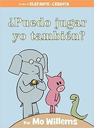 ¿PUEDO JUGAR YO TAMBIÉN?