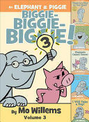 AN ELEPHANT & PIGGIE BIGGIE! 3