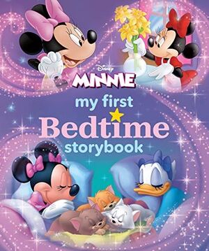 MY FIRST MINNIE MOUSE BEDTIME STORYBOOK