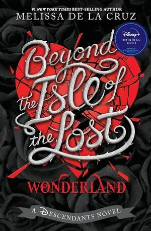 BEYOND THE ISLE OF THE LOST (THE DESCENDANTS)