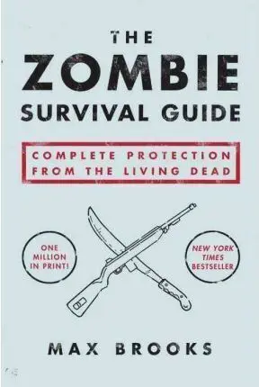 THE ZOMBIE SURVIVAL GUIDE