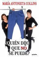 QUIEN DIJO QUE NO SE PUEDE